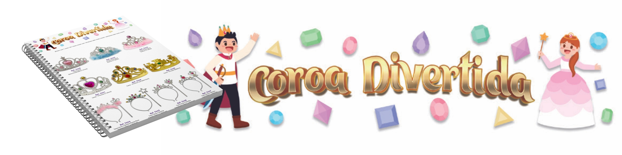 COROA DIVERTIDA