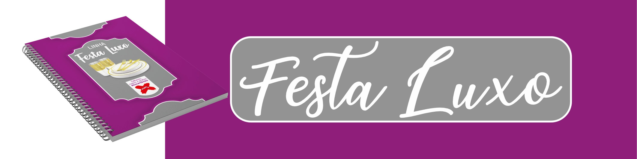 FESTA LUXO